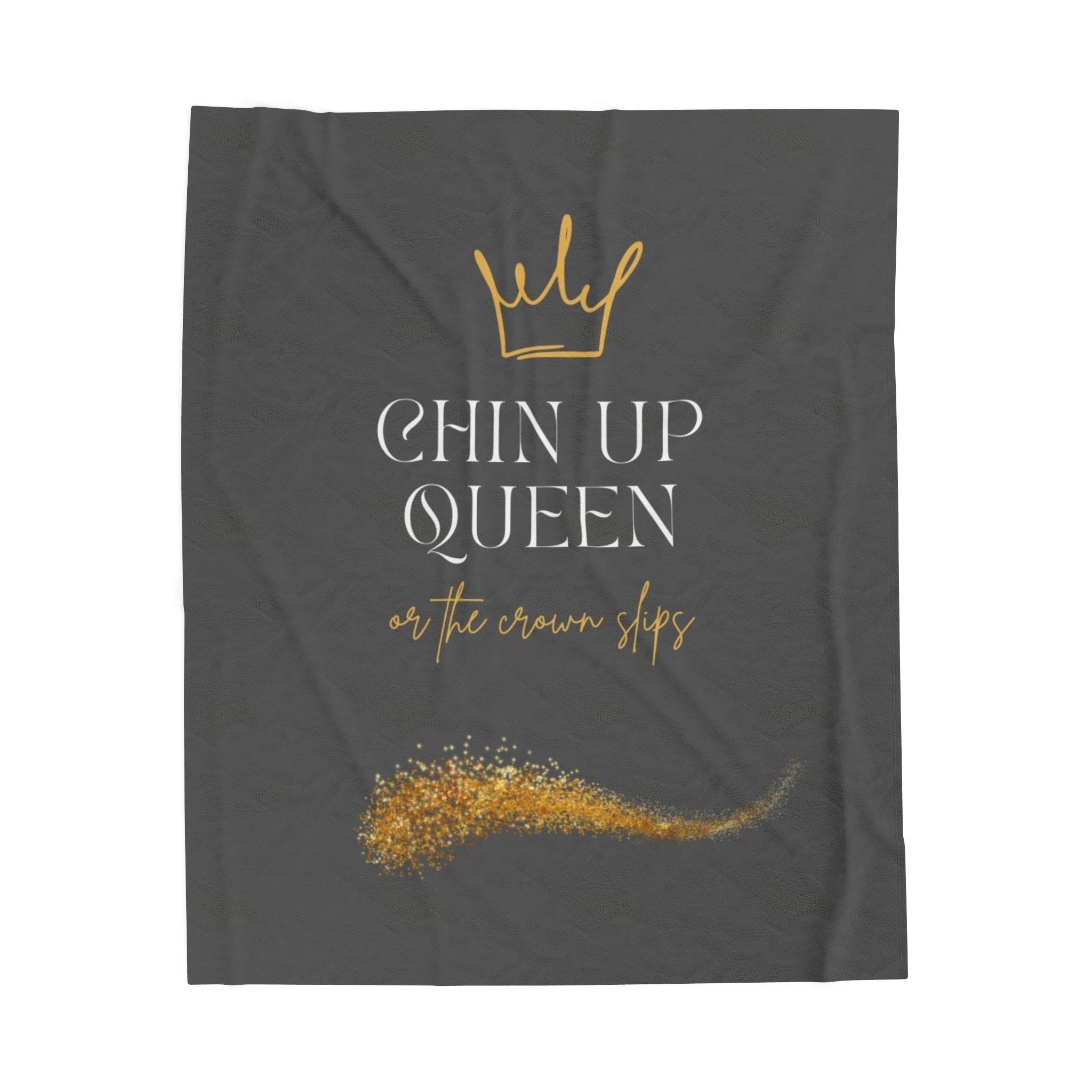 Chin Up Queen Velveteen Plush Blanket – Inspirational Gold Crown Throw - Crowned Energy CO.