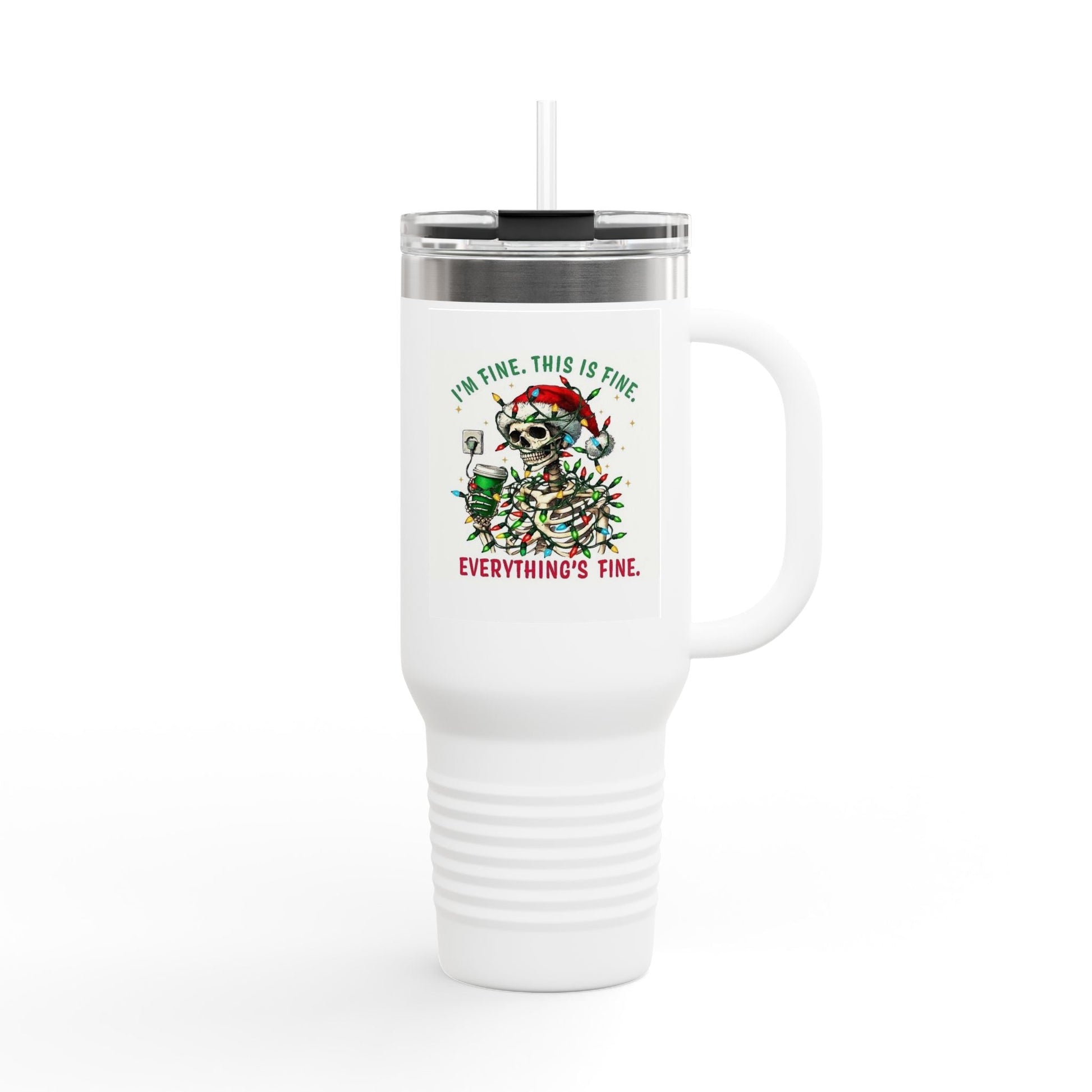40oz Insulated Travel Mug — 'I'm Fine, This Is Fine' Holiday Skeleton Design - Crowned Energy CO.