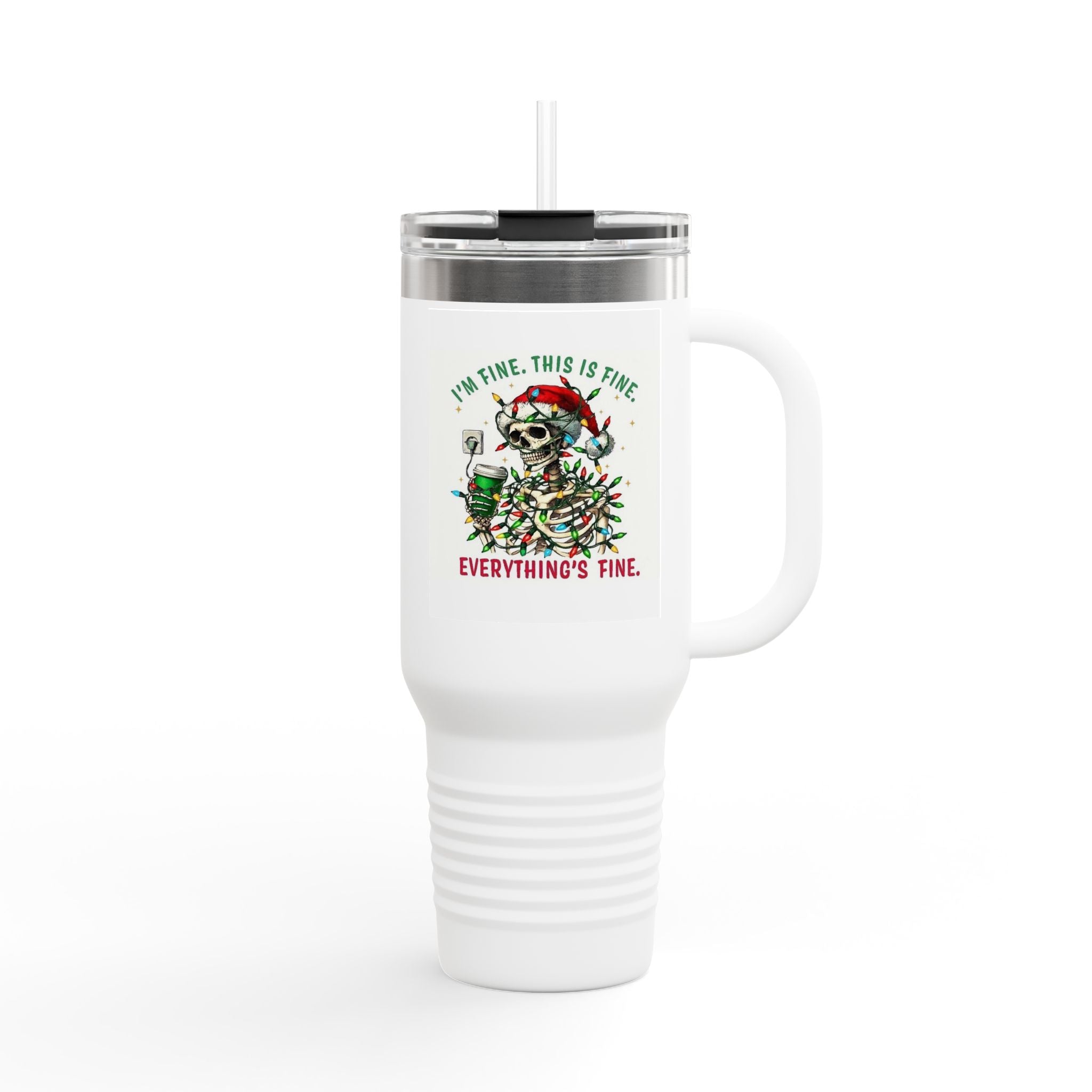 40oz Insulated Travel Mug — 'I'm Fine, This Is Fine' Holiday Skeleton Design - Crowned Energy CO.