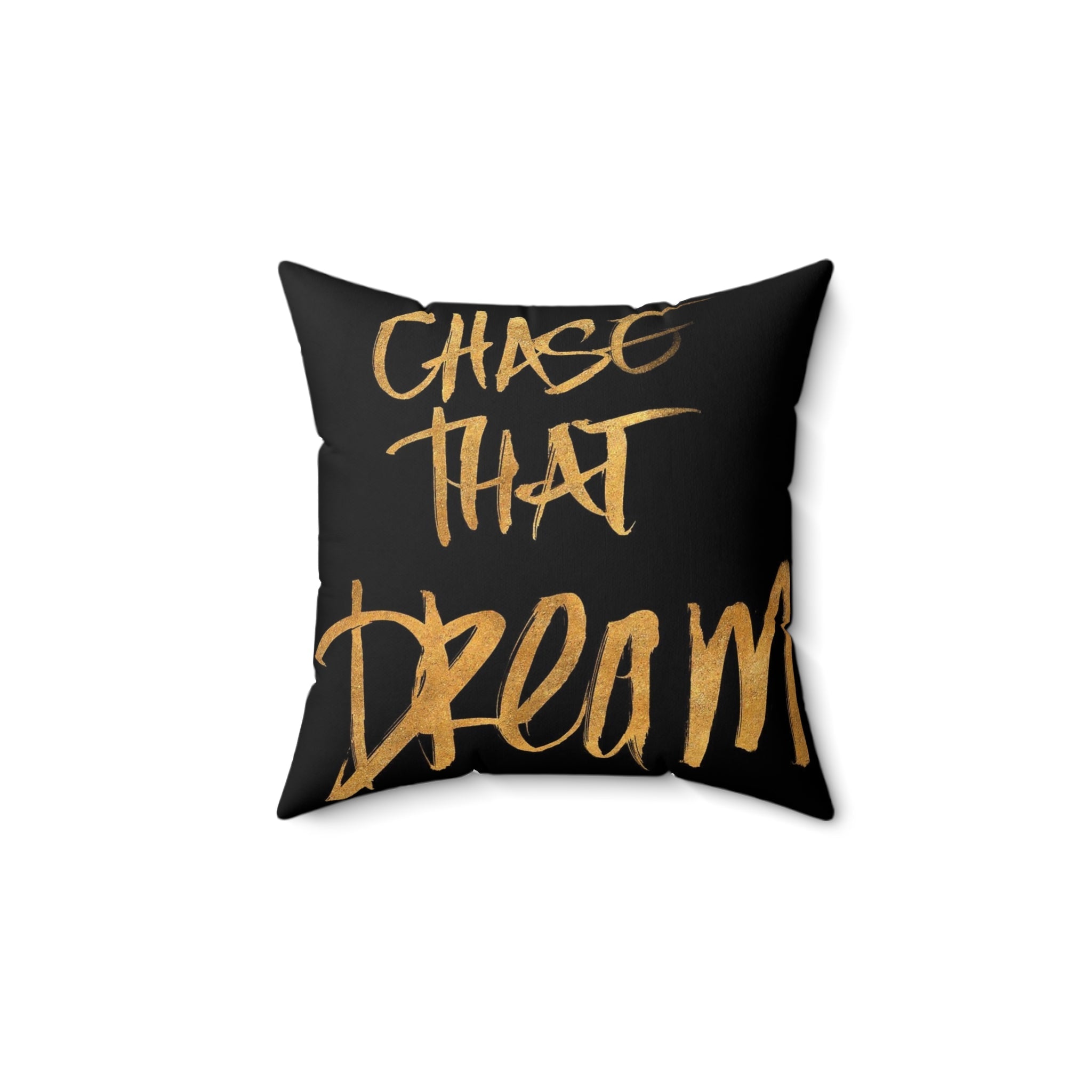 Crowned Energy CO. 14" × 14" Printify Home Decor Chase That Dream Pillow, Motivational Home Décor, Inspirational Cushion