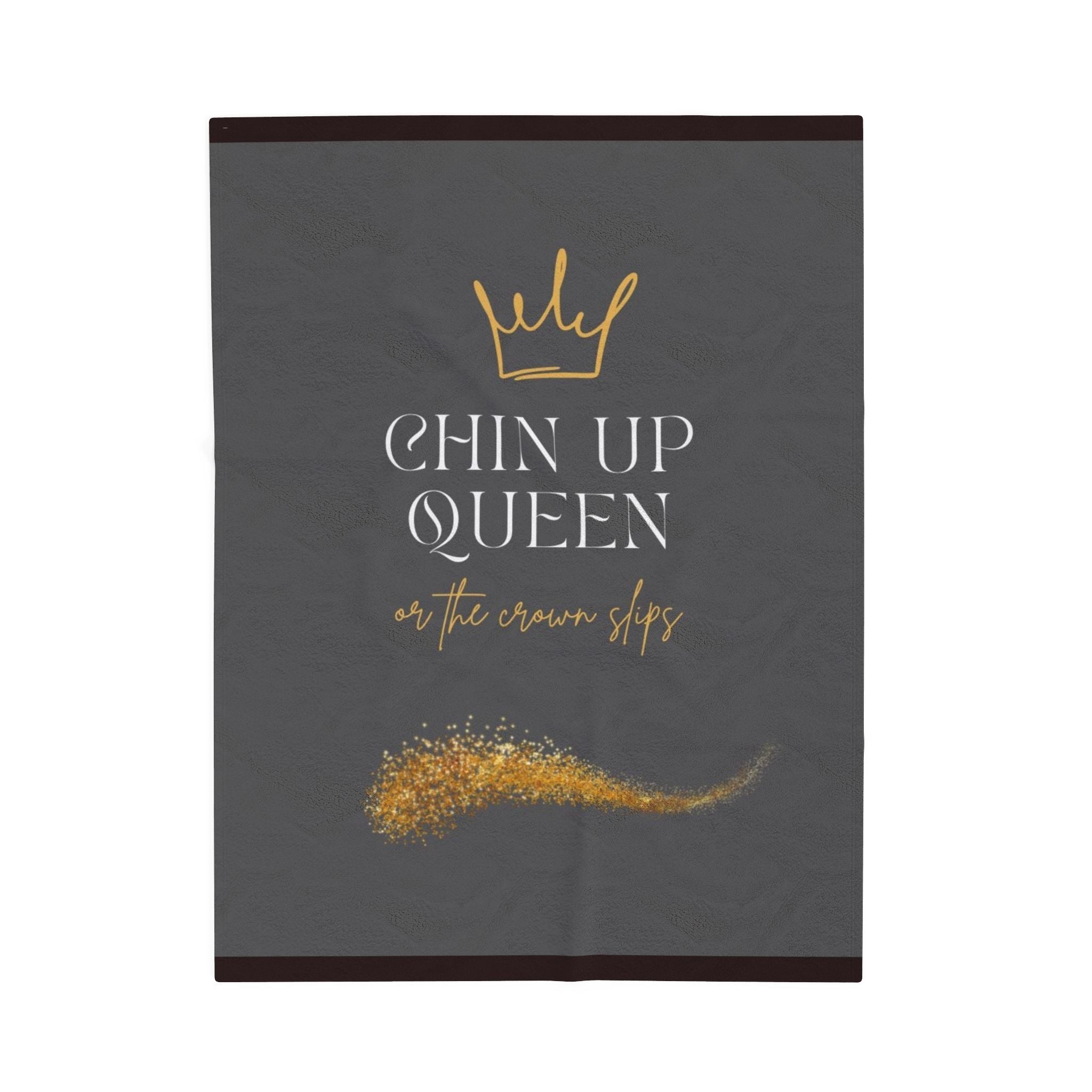 Chin Up Queen Velveteen Plush Blanket – Inspirational Gold Crown Throw - Crowned Energy CO.