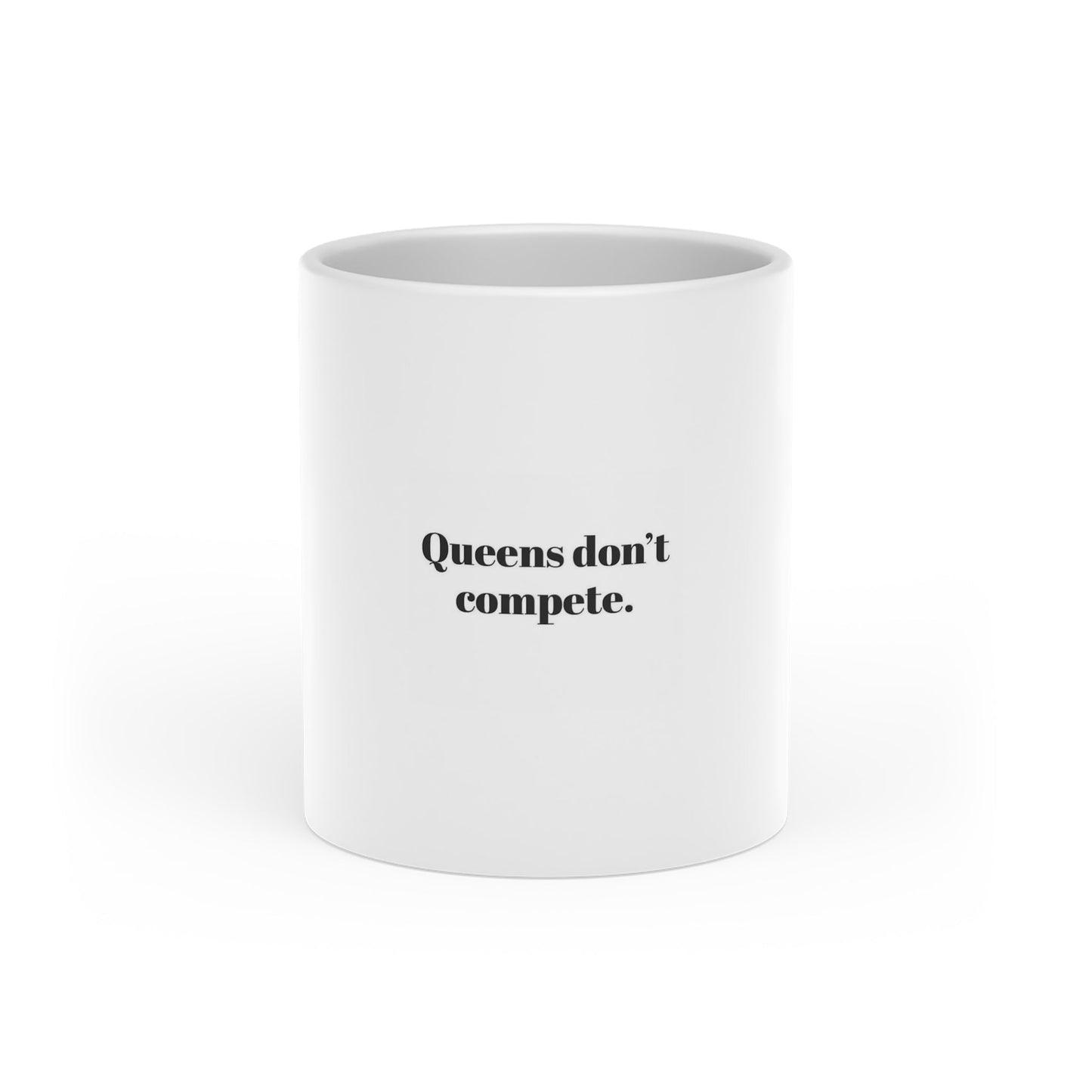 Crowned Energy CO. 11oz / White Printify Mug Heart-Shaped Mug - "Queens Don't Compete"