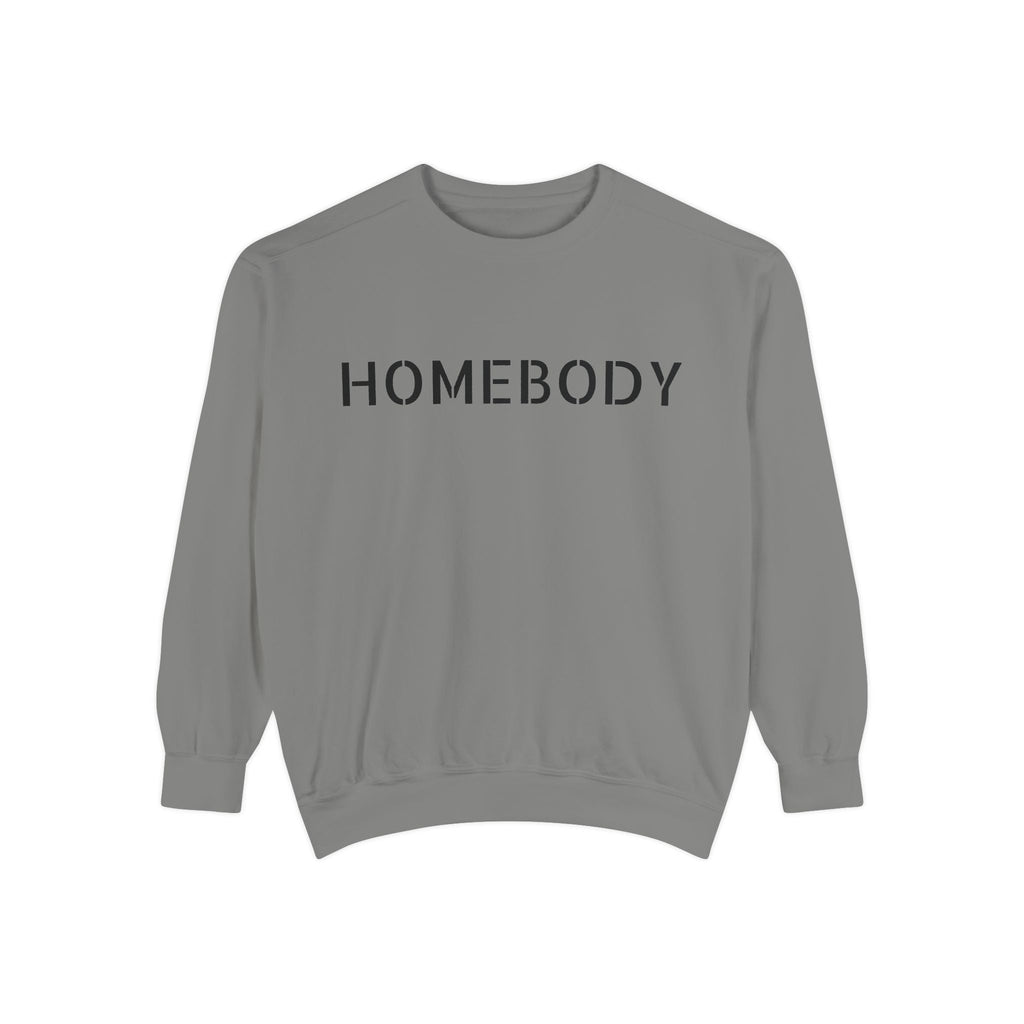 Crowned Energy CO. Grey / S Printify Sweatshirt Homebody Unisex Garment-Dyed Sweatshirt - Cozy Comfort for Relaxing Days