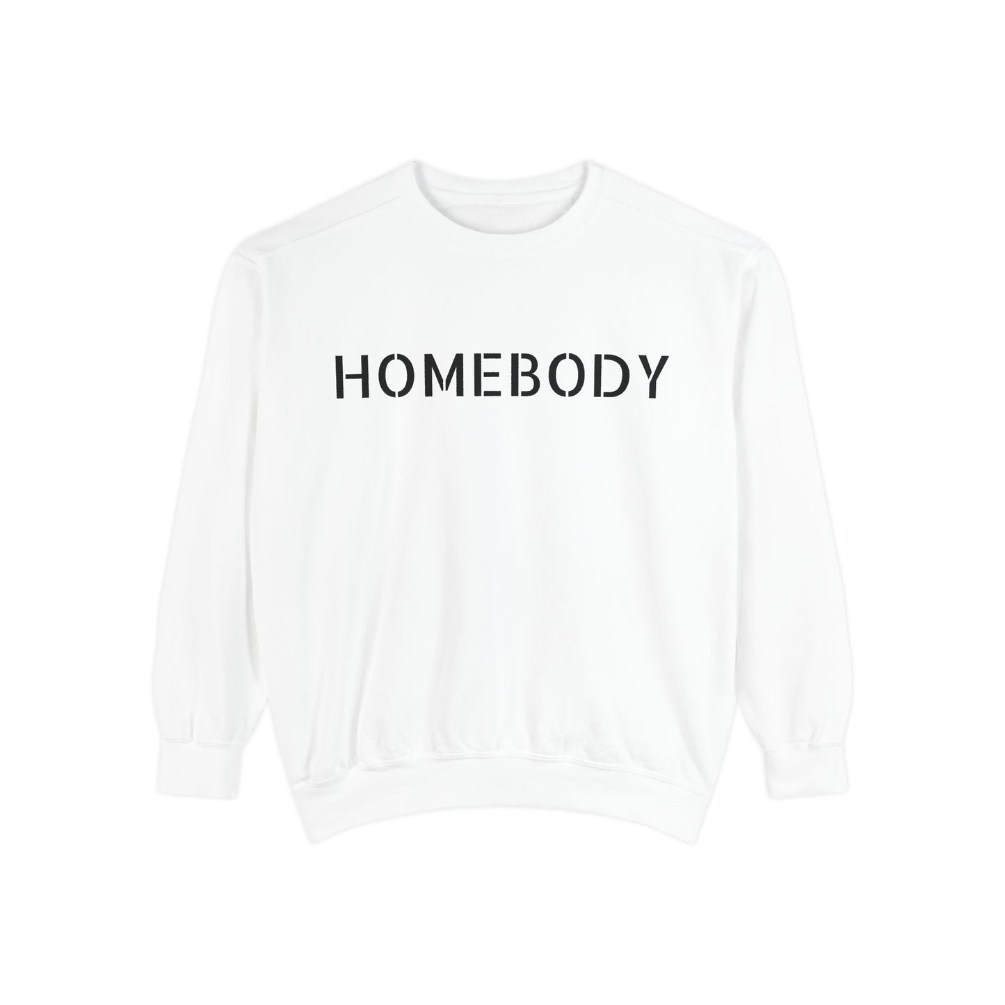 Crowned Energy CO. White / S Printify Sweatshirt Homebody Unisex Garment-Dyed Sweatshirt - Cozy Comfort for Relaxing Days