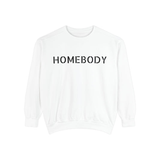 Crowned Energy CO. White / S Printify Sweatshirt Homebody Unisex Garment-Dyed Sweatshirt - Cozy Comfort for Relaxing Days
