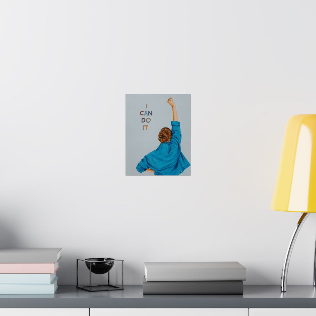 Crowned Energy CO. 8" x 10" / Matte Printify Poster "I Can Do It" Motivational Wall Art – Inspirational Quote Poster – 8x10 Matte Print