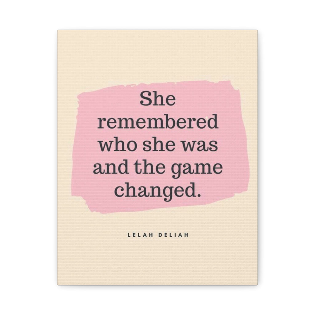 Inspirational Canvas Art – “She remembered who she was and the game changed” Wall Canvas - Crowned Energy CO.