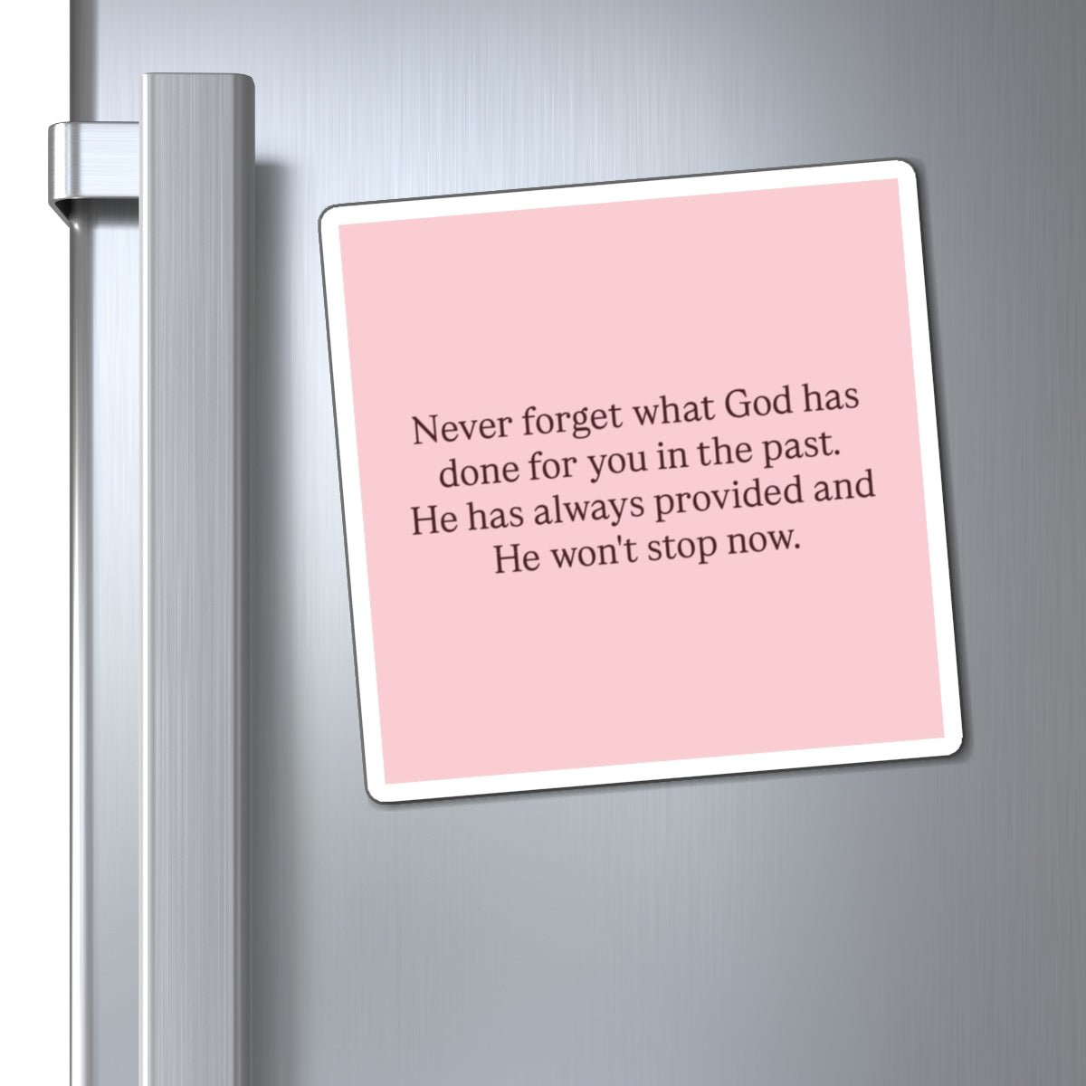 Inspirational Faith Magnet — “Never forget what God has done…” - Crowned Energy CO.