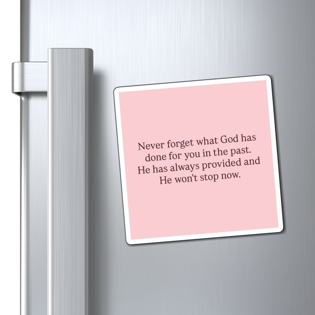 Inspirational Faith Magnet — “Never forget what God has done…” - Crowned Energy CO.