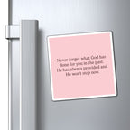 Inspirational Faith Magnet — “Never forget what God has done…” - Crowned Energy CO.