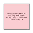 Inspirational Faith Magnet — “Never forget what God has done…” - Crowned Energy CO.
