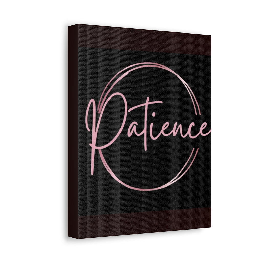 Patience Script Wall Art - Stretched Canvas Inspirational Decor - Crowned Energy CO.