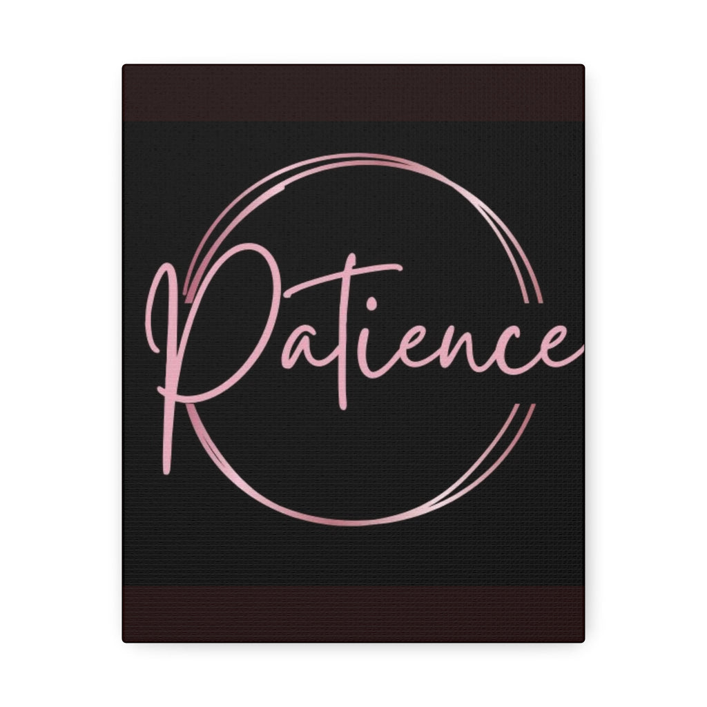 Patience Script Wall Art - Stretched Canvas Inspirational Decor - Crowned Energy CO.
