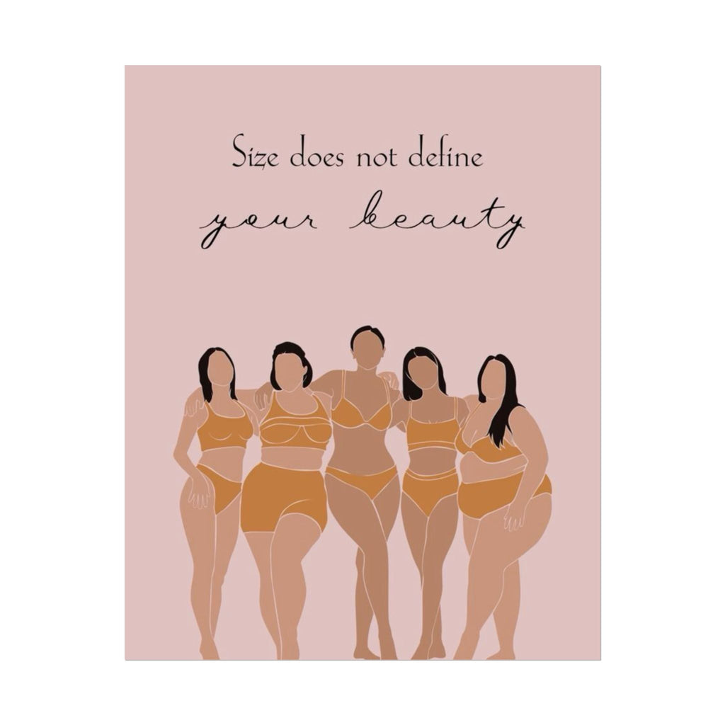 Rolled Poster — "Size Does Not Define Your Beauty" Body Positive Art Print - Crowned Energy CO.